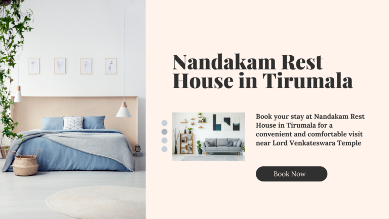 Nandakam Rest House Tirumala: Booking, Rooms, Location & Complete Guide